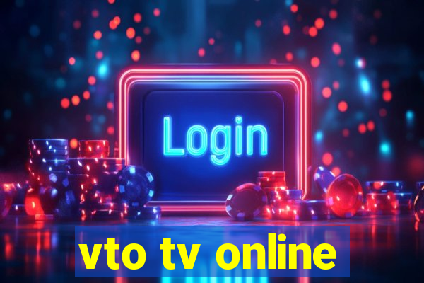 vto tv online